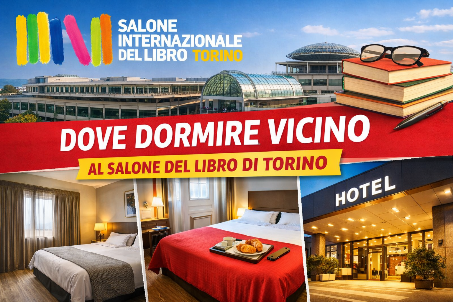 Salone Internazionale del Libro a Torino: dove dormire vicino a Fiera Lingotto